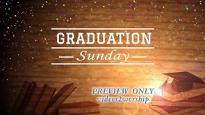 Read more about the article Graduation Sunday Worship Motion