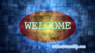 Sylish Welcome To Worship Motion