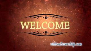 Welcome Text Background Loop