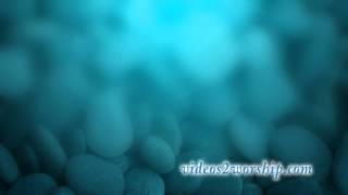 Slow Moving Rocks Worship Loop