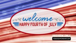 Read more about the article Happy Fourth Of July Welcome
