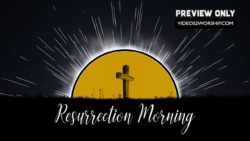 Read more about the article Resurrection Morning Worship Motion Loop