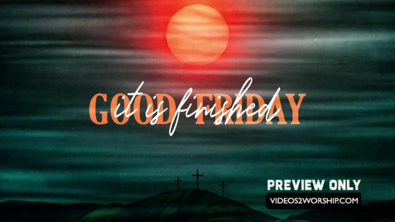 Read more about the article Good Friday It Is Finished Dark Sun Motion