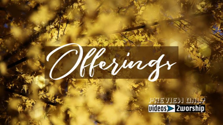 offerings | Videos2Worship