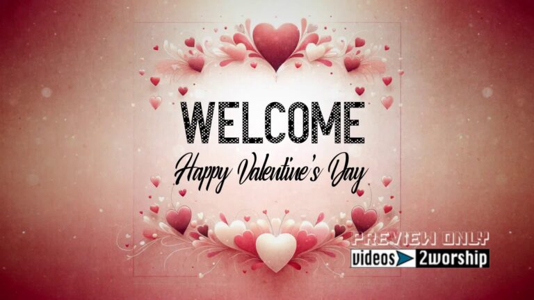 Read more about the article Welcome: Happy Valentine’s Day Title Motion