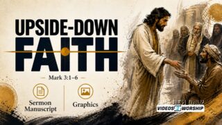 Read more about the article Upside-Down Faith: Jesus Started It — Sermon Manuscript & Graphics Bundle